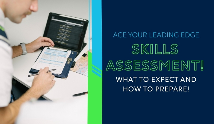 Taking Your Leading Edge Skills Assessment: What to Expect and How to Prepare