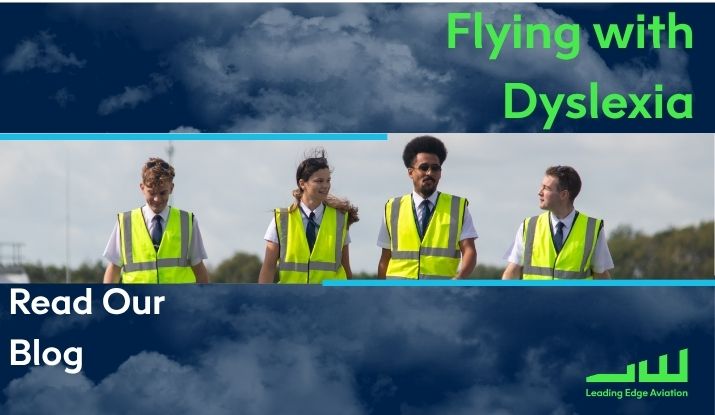 Flying with Dyslexia: The benefits and barriers