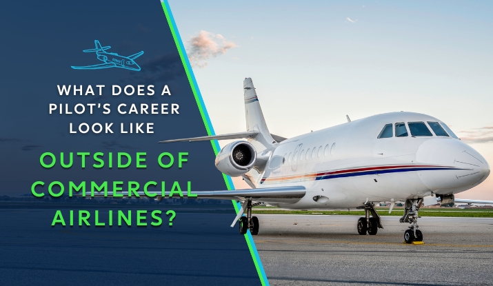 Thinking Beyond Airlines: Life as a Corporate Jet Pilot