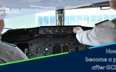 How to Become a Pilot After GCSEs: Your Guide to an Exciting Career in Aviation